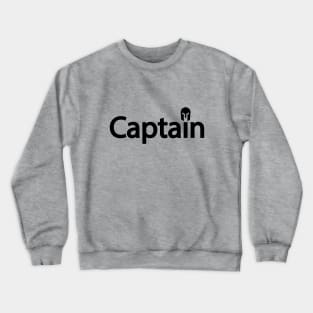 Captain being a captain typographic logo Crewneck Sweatshirt